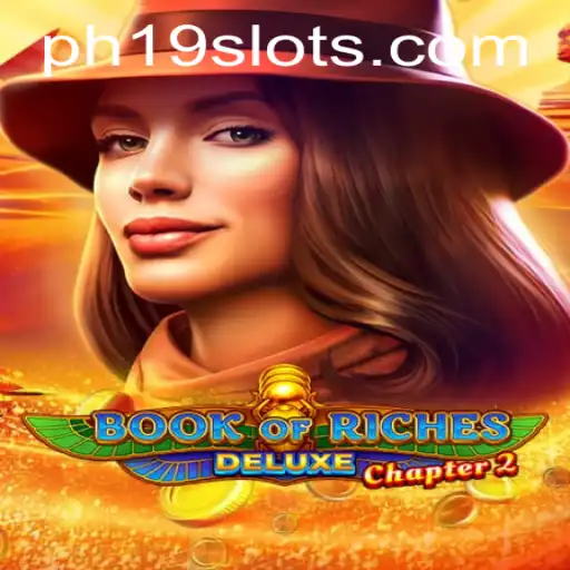 Discover the Adventure of Book of Riches Deluxe Chapter 2 and Its Impact